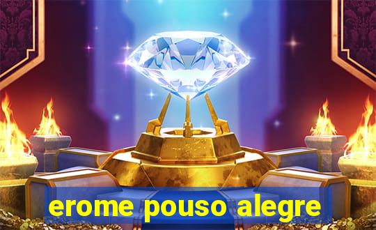 erome pouso alegre